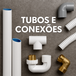 Tubos e Conexões