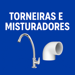 Torneiras e Misturadores